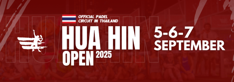 HUA HIN OPEN 2025 - THAIPADELSERIES