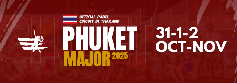 PHUKET MAJOR 2025 - THAIPADELSERIES