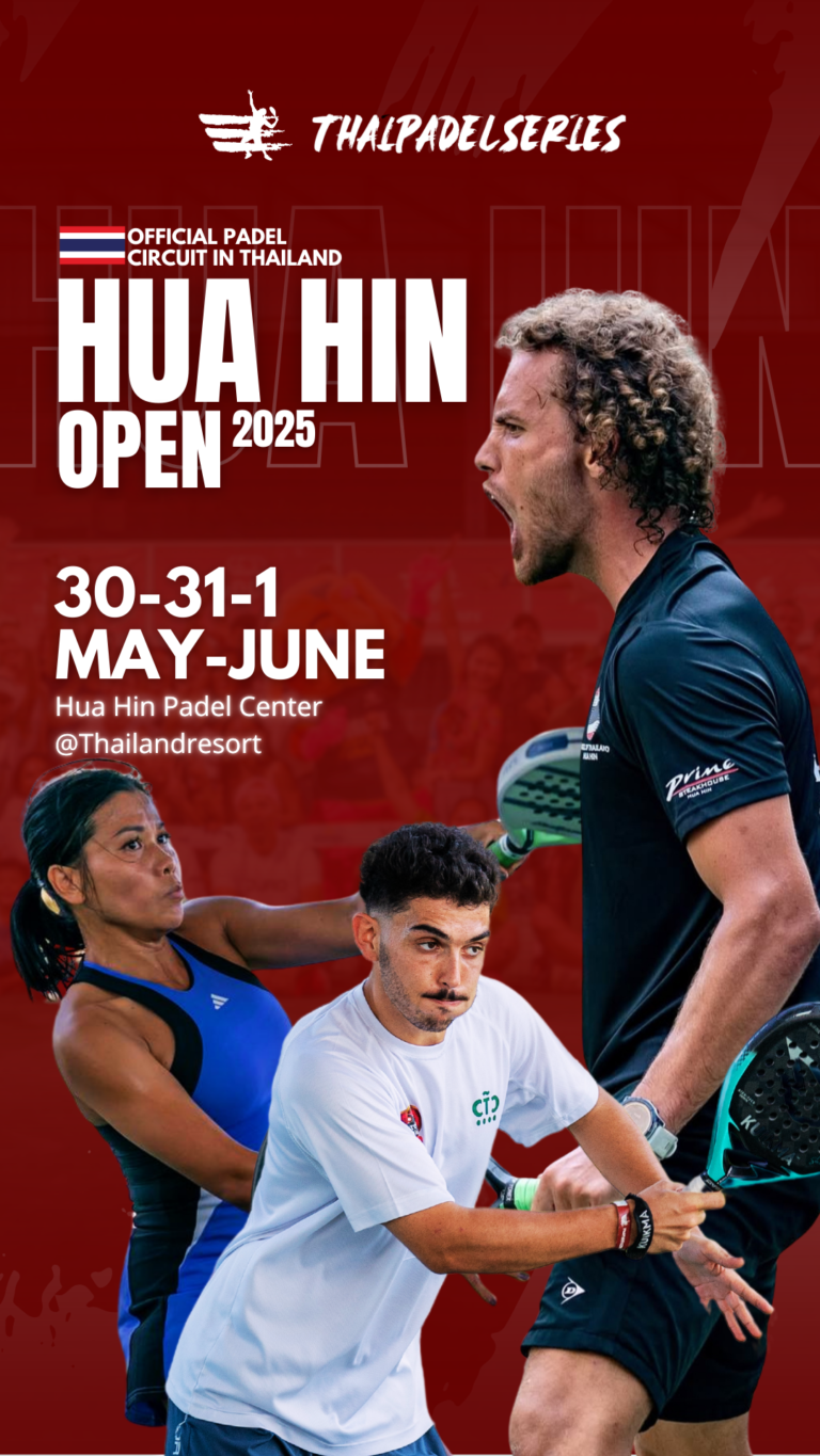 THAIPADELSERIES - HUA HIN OPEN 2025 - Thailand Padel Resort HUAHIN - TPS