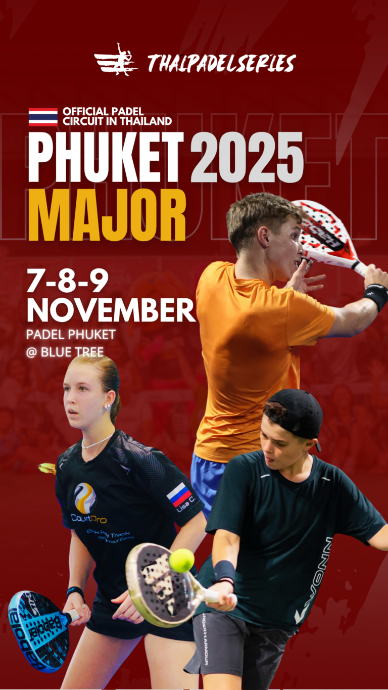 THAIPADELSERIES - PHUKET MAJOR 2025 - Thailand Padel Resort PHUKET PADEL PHUKET @ BLUE TREE - TPS - September