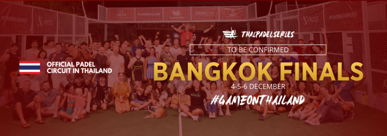9. DECEMBER BANGKOK FINALS - CALENDAR 2026 - THAIPADELSERIES