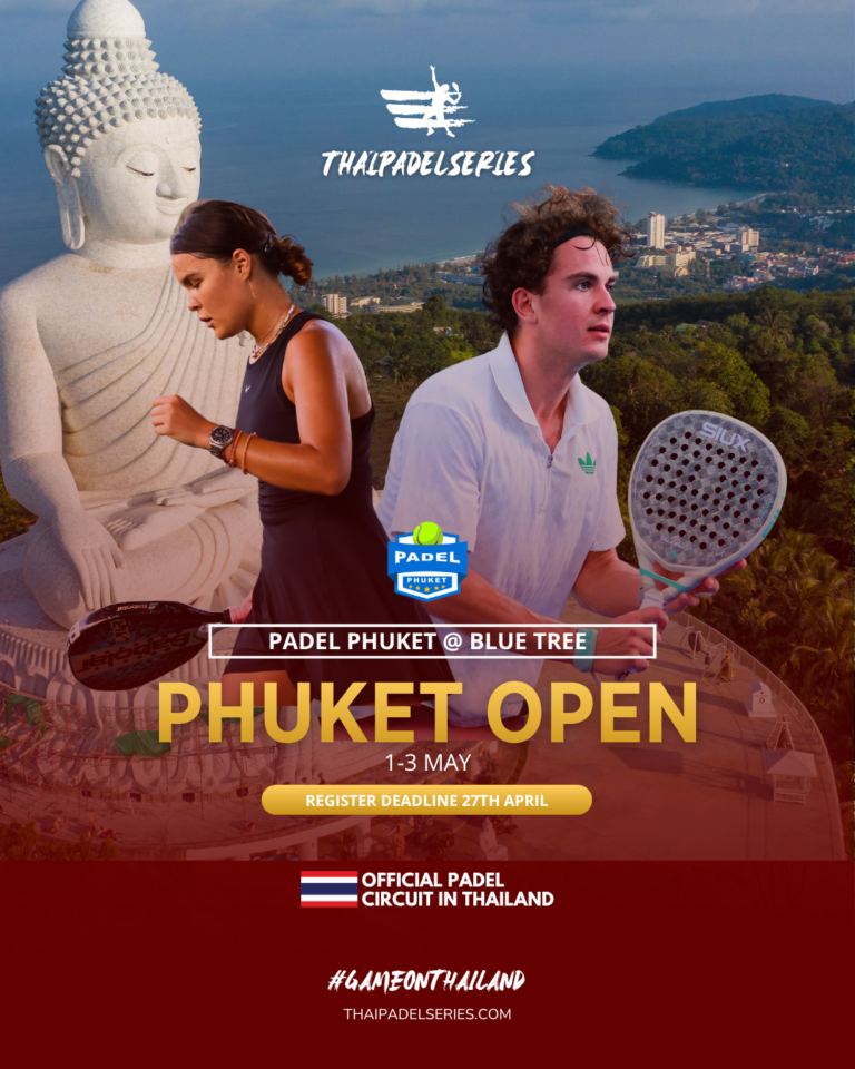 PHUKET OPEN 2026 - Padel Phuket @ Blue Tree Phuket